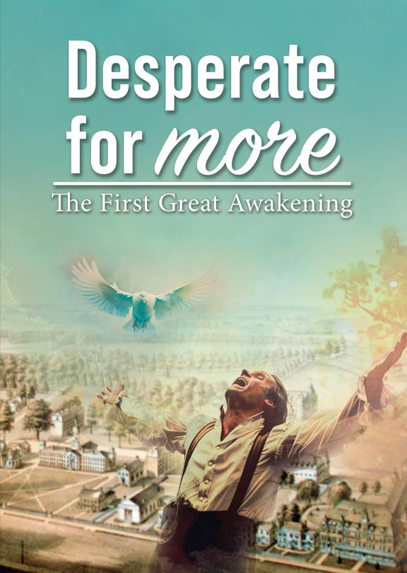 Desperate for More - First Great Awakening